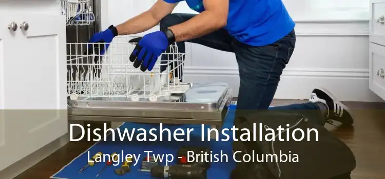 Dishwasher Installation Langley Twp - British Columbia
