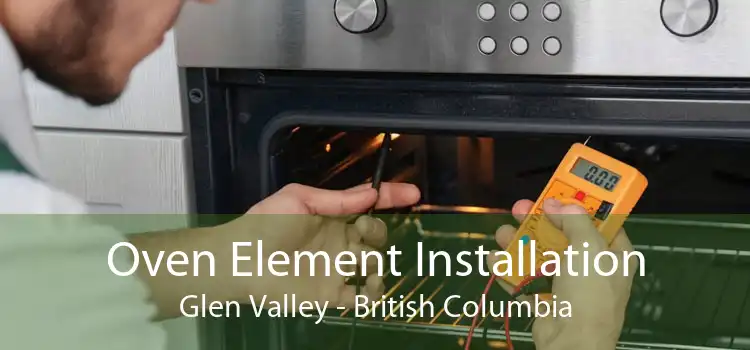 Oven Element Installation Glen Valley - British Columbia
