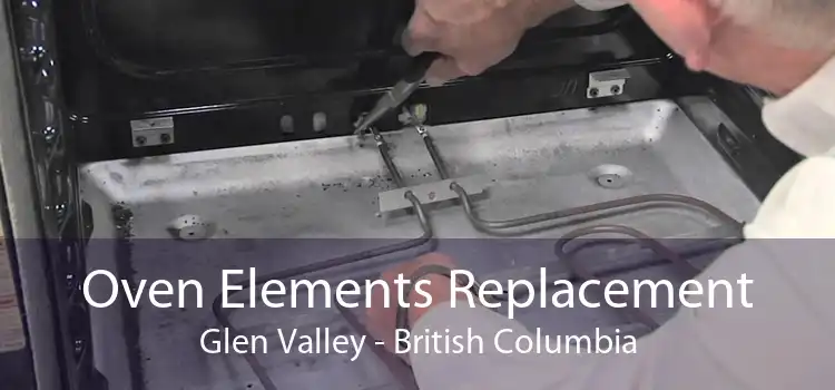 Oven Elements Replacement Glen Valley - British Columbia