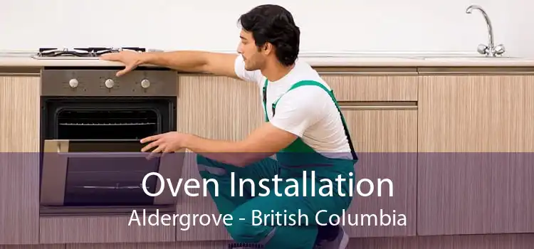 Oven Installation Aldergrove - British Columbia