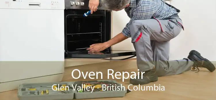 Oven Repair Glen Valley - British Columbia