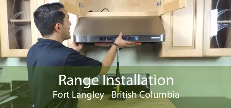 Range Installation Fort Langley - British Columbia